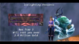 Nax Tier 3 - Will cost you over 2.8 million Gold -Stages explained - Phylacterweave - Righteous Orb