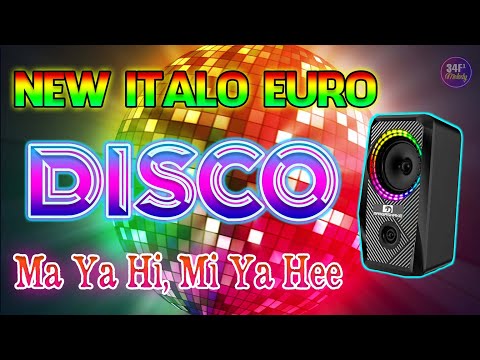 Italo Disco New Music Dance 2022, Euro Disco Dance 80s 90s - Ma Ya Hi Mi Ya Hee Test Speaker 2022