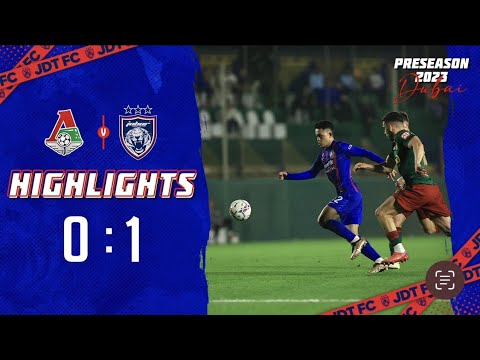 HIGHLIGHTS: FC LOKOMOTIV MOSCOW 0-1 JDT