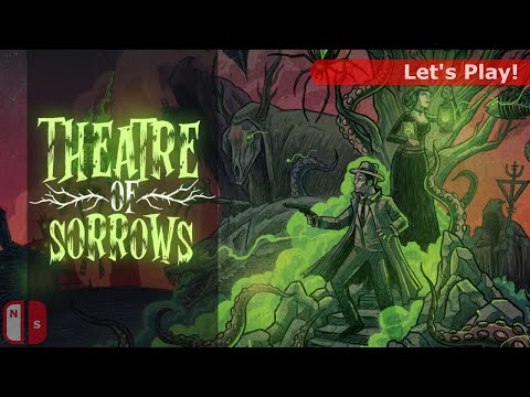 Let's Play: Theatre of Sorrows