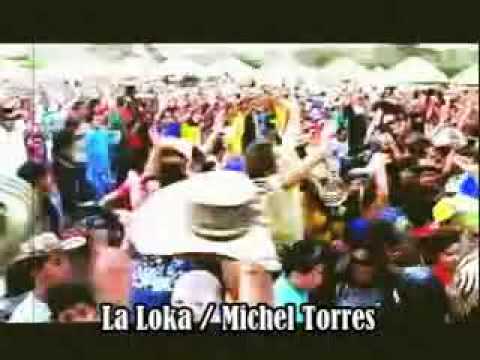 La Loka Lo Nuevo De Michel Torres Wilfran Castillo