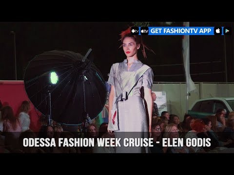 Odessa Fashion Week Cruise - Elen Godis | FashionTV