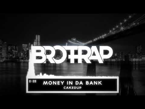 CAKEDUP - Money In Da Bank