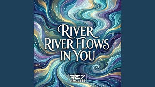 Download lagu River Flows In You (Breakbeat Version) mp3 Download lagu River Flows In You (Breakbeat Version) mp3