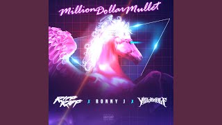 Million Dollar Mullet