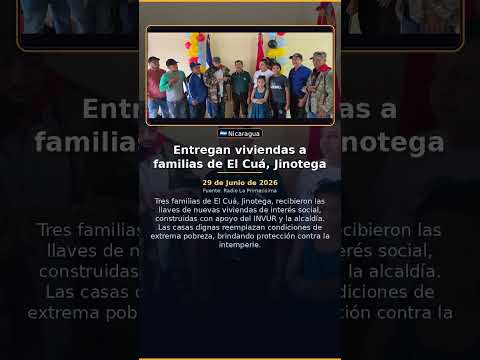 Entregan viviendas a familias de El Cuá, Jinotega