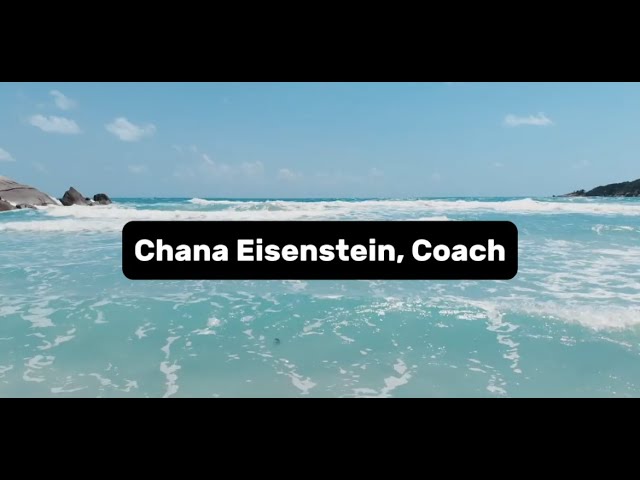 Chana Eisenstein, CPC | Relationship Coach | OKclarity