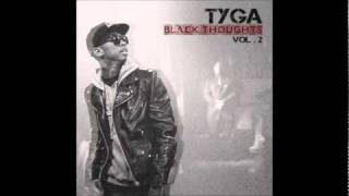 05. Tyga - Real or Fake (Black Thoughts 2 Mixtape)