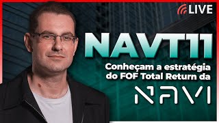 NAVT11 - Conheçam a estratégia do FOF Total Return da NAVI Capital