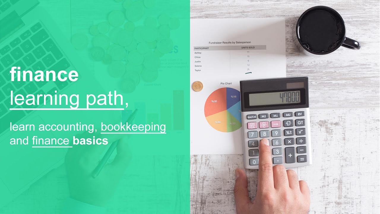 finance 101 learning path, learn accounting, bookkeeping, and finance basics, and fundamentals