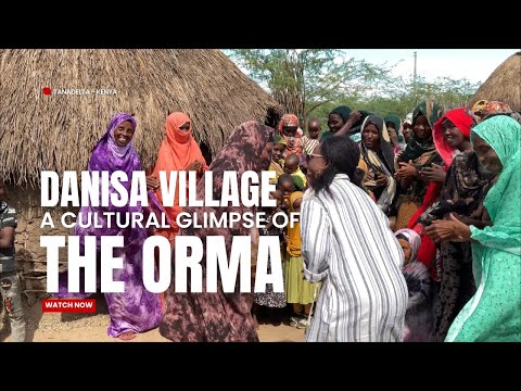 A DAY WITH THE ORMA PEOPLE OF DANISA #Kenyan #Tanariver #travel #ormavillage 