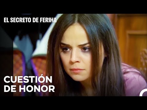 Cuestión De Honor De Gulsum - El Secreto De Feriha Capítulo 42
