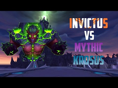 Invictus VS Krosus - Nighthold Mythic