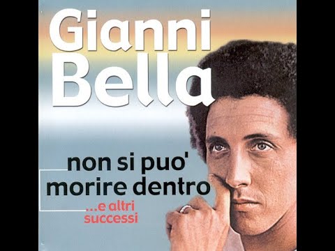 Gianni Bella-Non Si Può Morire Dentro(1976)