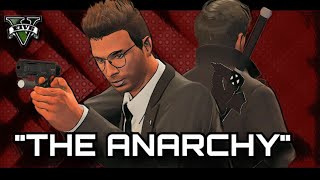 𝗧𝗛𝗘 𝗔𝗡𝗔𝗥𝗖𝗛𝗬 | FIVEM MACHINIMA FILM - InfinityGamingRP