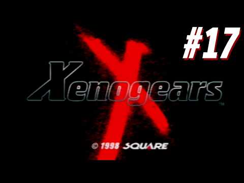 【ゼノギアス #17】ゲート巡りの旅