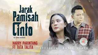 Download lagu Harry Parintang Ft. Tata Talita - Jarak Pamisah Cinto mp3 Download lagu Harry Parintang Ft. Tata Talita - Jarak Pamisah Cinto mp3