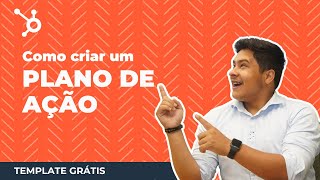 HubSpot Brasil - Como criar um plano de ação?