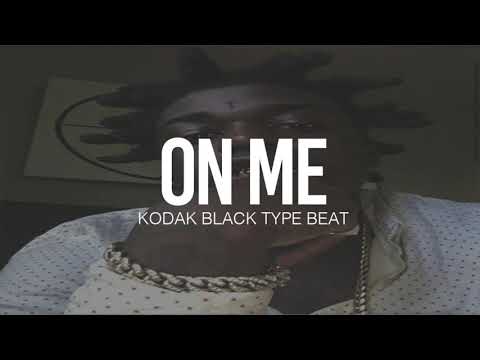 (FREE) 2019 Kodak Black Type Beat " On Me  " (Prod By TnTXD x Yung Tago x Sephgotwaves)