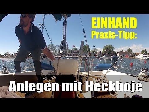 HAFENMANÖVER: Einhand anlegen mit einer Heckboje