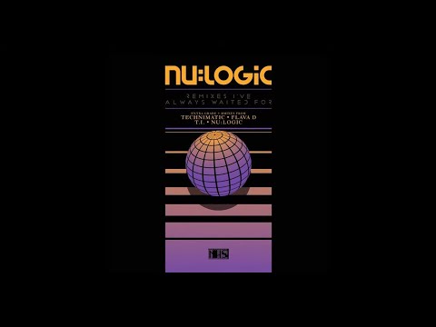 Nu:Logic - Remixes I've Always Waited For [Full EP]