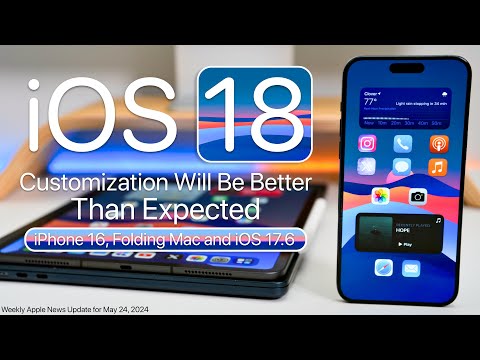 iOS 18 Customization Will Be Better Than Expected