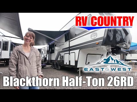 EAST TO WEST-Blackthorn Half-Ton-26RD - by RV Country of Fresno CA, Mesa AZ, Fife WA, Mt. Vernon WA,
