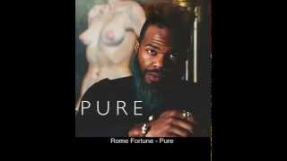Rome Fortune - Pure[Audio]