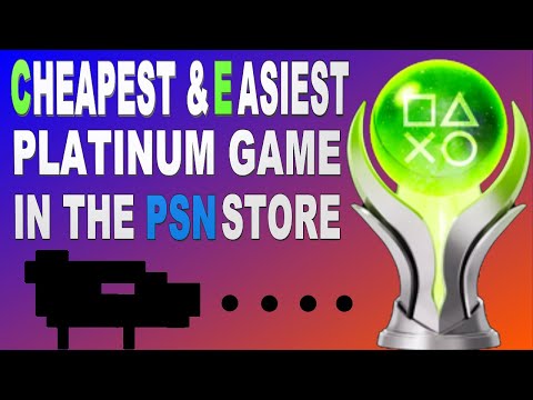 Cheapest & Easiest Platinum Game In the PSN Store