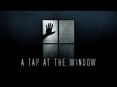 A Tap at the Window - Short Horror Film (2018)