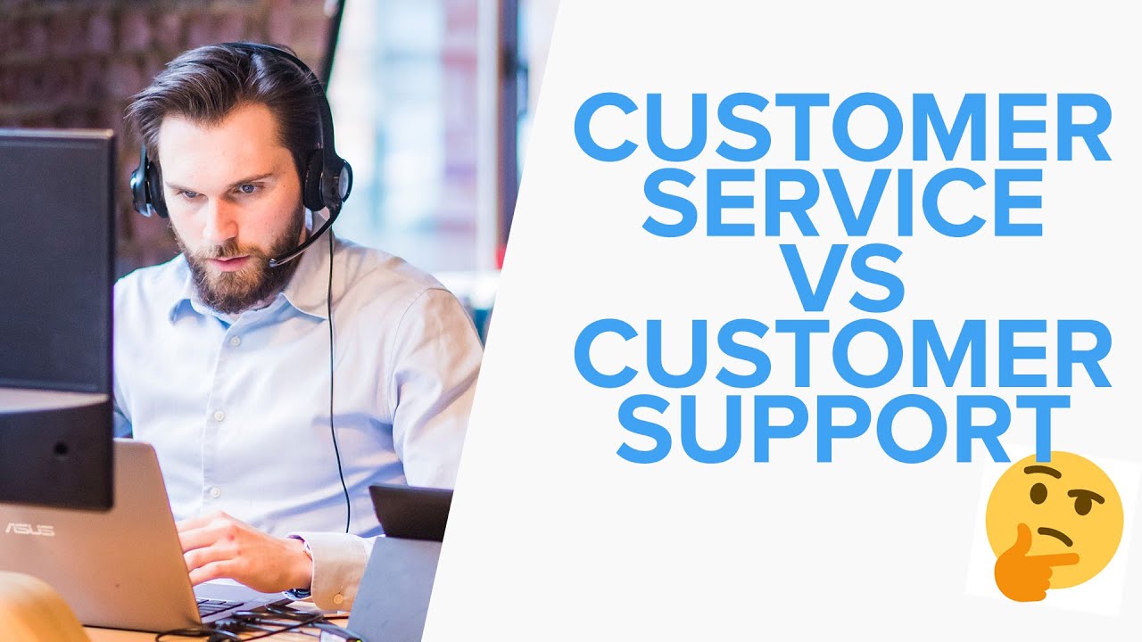 Customer Support vs Customer Service: What’s the Difference?