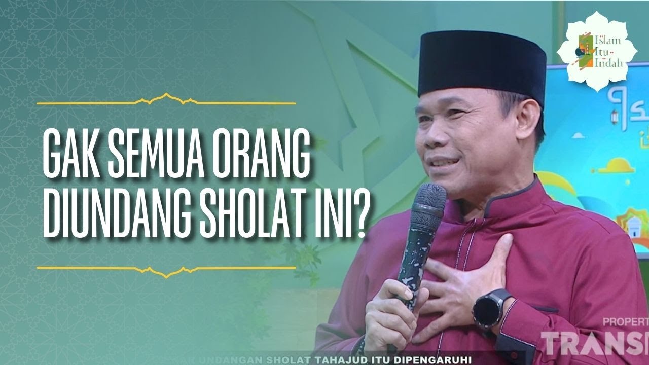 Gak Semua Orang Diundang Sholat Ini - ISLAM ITU INDAH (7/3/26) P1