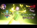 My Maam And Popp Epic Mega Clip Infinity Strash Dragon Quest DRAGONBALL Z BUDOKAI Music