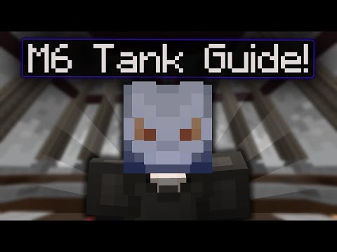Complete M6 Tank Guide! (Hypixel Skyblock)