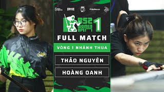 FULL MATCH: Trần Ngọc Thảo Nguyên vs Nguyễn Thị Hoàng Oanh | B52 Women Open 1 | Vòng 1 Nhánh Thua