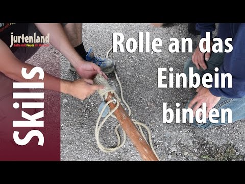Einbeinbund - eine Rolle an den Mast binden - Jurtenland