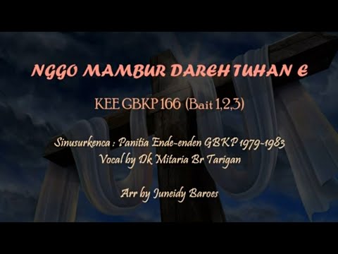 KEE GBKP 166 NGGO MAMBUR DAREH TUHAN E (3 BAIT VOCAL & Instrumental ) Vocal by Dk Mitaria Br Tarigan