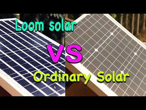 Loom solar vs Ordinary solar & Comparison with mono vs Poly