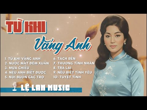 Tuyển tập LỆ LAN MUSIC trữ tình xưa mới nhất 2025 | NHẠC TÌNH LỆ LAN - Nhạc Nghe Dễ Ngủ🔥