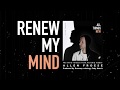 Renew My Mind Lyrics Video - AllenFroeseMusic Renew My Mind Lyrics Video