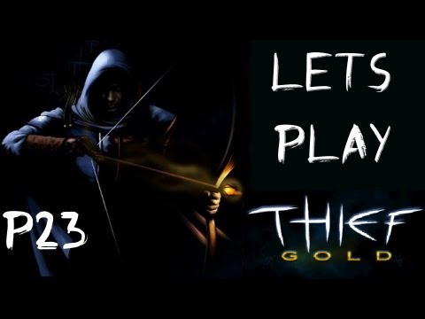 Viewer's Choice! - Let's Play Thief (1998) - P23
