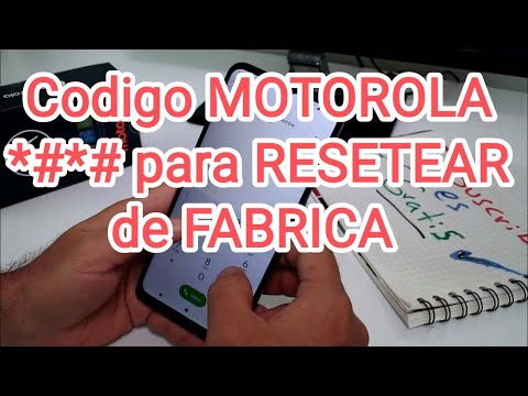 Codigo motorola *#*# para resetear de fabrica Moto E22i, E22, E20