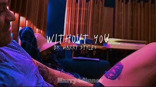 Kadr z teledysku Without You (unreleased) tekst piosenki Harry Styles