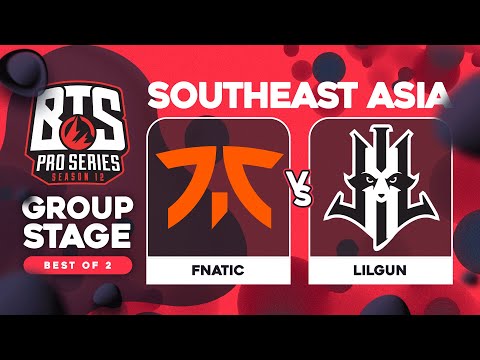 Fnatic vs Lilgun Game 1 - BTS Pro Series 12 SEA: Groups w/ Robbnroll & Otomo