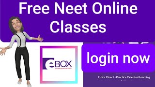 How to login free NEET - 2021 E-Box online classes in mobile | get MBBS seat | for TN Govt. students