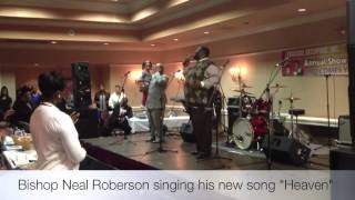 Bishop Neal Roberson singing his new song 