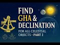 How To Find GHA Declination For All Celestial Objects Part 2