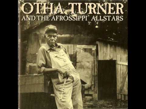 Otha Turner - Station Blues