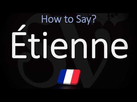 How to Pronounce Étienne? (CORRECTLY) | English & French Pronunciation