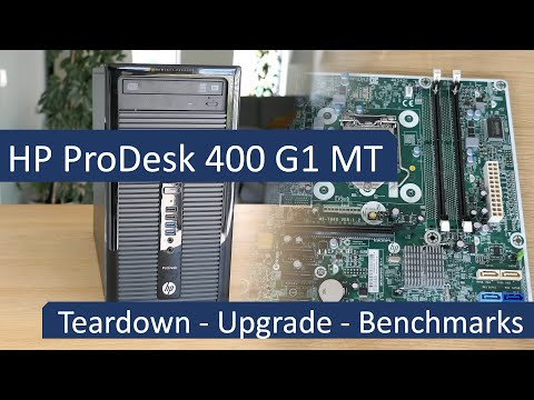HP ProDesk 400 G1 MT: Teardown - Upgrade - Benchmarks